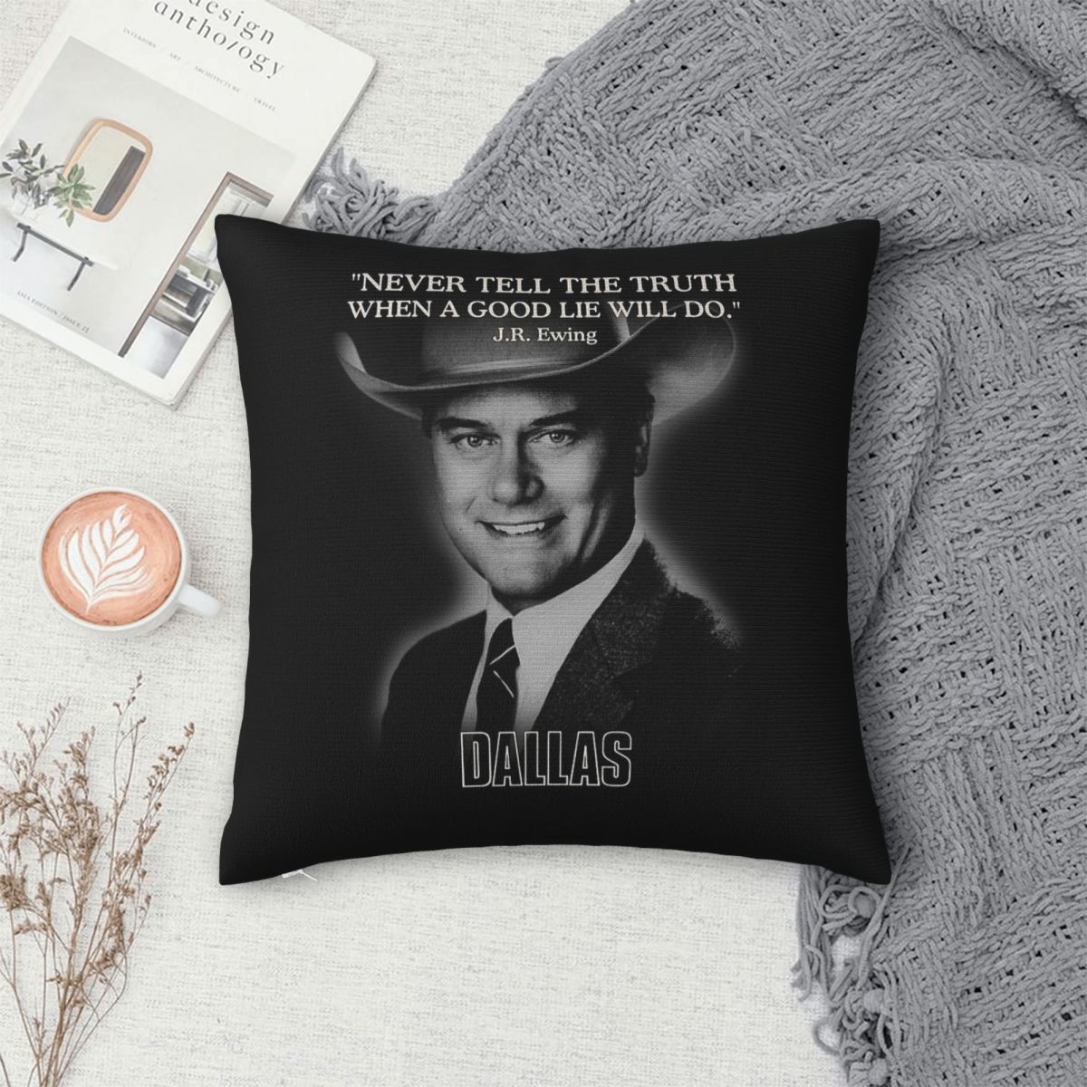 Dallas Jr Ewing Quote Square P - Home Decor Dallas 评论和价格